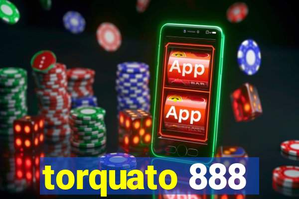 torquato 888